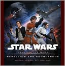 Star Wars the Roleplaying Game: Rebellion Era Campaign Guide: A Star Wars Roleplaying Game Supplement