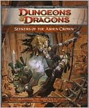 Seekers of the Ashen Crown: A 4th Edition D&D Adventure for Eberron