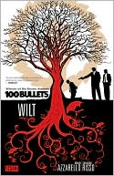 100 Bullets: Wilt