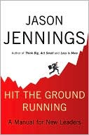Hit the Ground Running: A Manual for New Leaders
