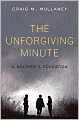The Unforgiving Minute: A Soldier's Education