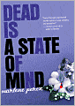 Dead Is a State of Mind (Dead Is Series #2)