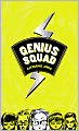 Genius Squad (Evil Genius Trilogy Series #2)