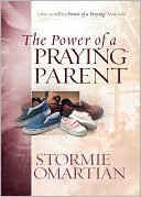 The Power of a Praying? Parent Deluxe Edition by Stormie Omartian: Book Cover