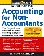 Accounting for Non-Accountants: The Fast and Easy Way to Learn the Basics