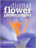 Digital Flower Photography