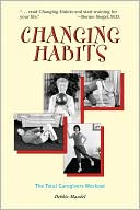 Changing Habits: The Total Caregivers' Workout