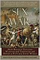 Sex and War: How Biology Explains Warfare and Terrorism and Offers a Path to a Safer World