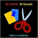 My School/Mi Escuela