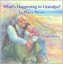 What's Happening to Grandpa?