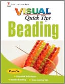 Beading (Visual Quick Tips Series)