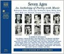 Seven Ages: Anthology Of Poetry With Music