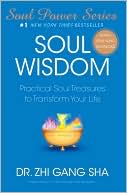Soul Wisdom: Practical Soul Treasures To Transform Your Life (Includes MP3 Download)