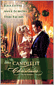 One Candlelit Christmas: Christmas Wedding Wish/The Rake's Secret Son/Blame it on the Mistletoe (Harlequin Historical Series #919)