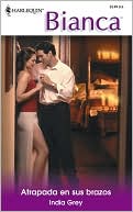 Atrapada en Sus Brazos/Trapped in His Arms (Harlequin Bianca Series #607)
