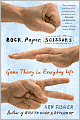 Rock, Paper, Scissors: Game Theory in Everyday Life