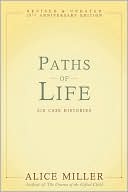 Paths of Life: Six Case Histories