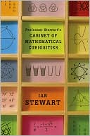 Professor Stewart's Cabinet of Mathematical Curiosities