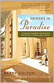Gringos in Paradise: An American Couple Builds Their Retirement Dream House in a Seaside Village in Mexico