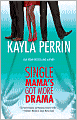 Single Mama's Got More Drama
