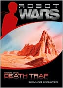 Death Trap (Robot Wars Series #1)