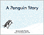 A Penguin Story