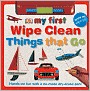 Things That Go (My First Wipe Clean Board Books)