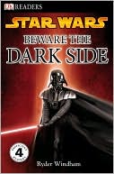 Star Wars Beware the Dark Side (DK Readers Series)