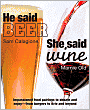 He Said Beer, She Said Wine: Impassioned Food Pairings to Debate and Enjoy -- From Burgers to Brie and Beyond