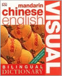 Mandarin Chinese-English Bilingual Visual Dictionary