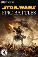 Star Wars: Epic Battles (DK Readers Level 4 Series)