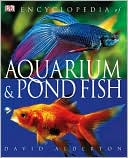 Encyclopedia of Aquarium and Pond Fish