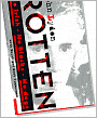 Rotten: No Irish, No Blacks, No Dogs: The Authorized Biography: Johnny Rotten of the Sex Pistols