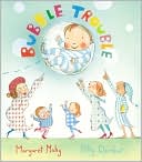 Bubble Trouble by Margaret Mahy: Book Cover