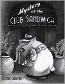 Mystery at the Club Sandwich