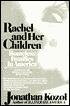 Rachel And Her Children: Homeless Families In America