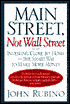 Main Street, Not Wall Street: Investing Close to Home-The Smart Way to Make More Money