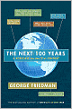 The Next 100 Years: A Forecast for the 21st Century