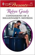 Confessions of a Millionaire's Mistress (Harlequin Presents Series #2801)