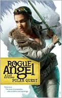 Polar Quest (Rogue Angel Series #16)
