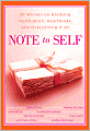 Note to Self: 30 Women on Hardship, Humiliation, Heartbreak, and Overcoming It All