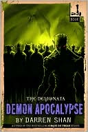 Demon Apocalypse (Demonata Series #6)
