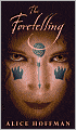 The Foretelling