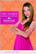Kristen (Clique Summer Collection Series #4)