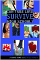 Can True Love Survive High School? (The Dating Game Series #3)