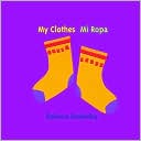 My Clothes/Mi ropa