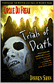 Trials of Death (Cirque Du Freak Series #5)