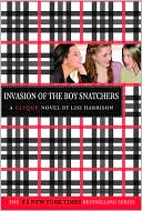 Invasion of the Boy Snatchers (Clique Series #4)
