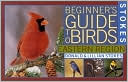 Stokes Beginner's Guide to Birds: Eastern Region