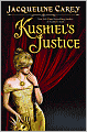 Kushiel's Justice (Kushiel's Legacy Series #5)